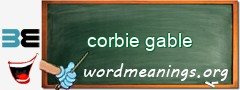 WordMeaning blackboard for corbie gable